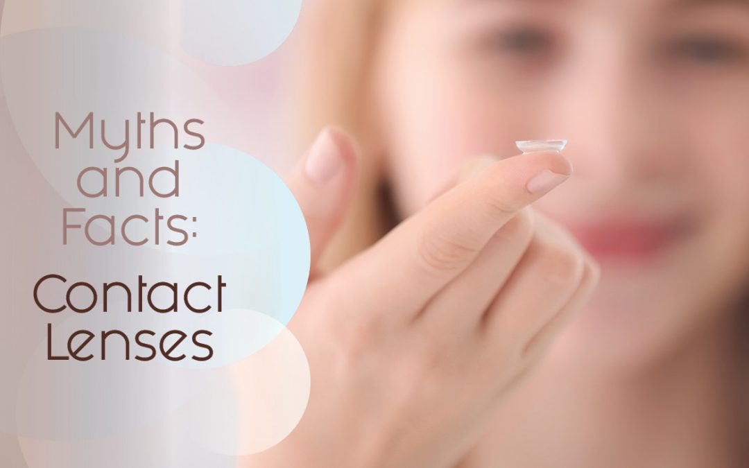 Myths and Facts Contact Lenses